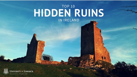 Top 10 Hidden Ruins in&nbsp;Ireland