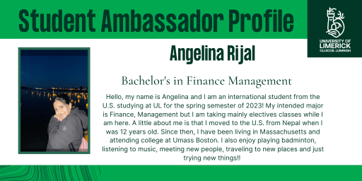 Student Ambassador Profile for Angelina Rijal, a Bachelor's in Finance Management student in UL