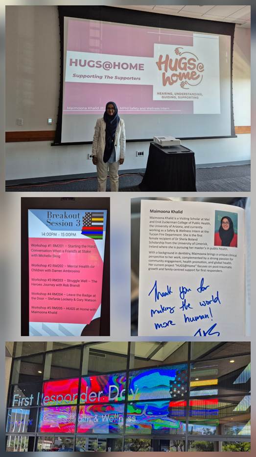 Picture 1: Maimoona presenting the HUGS project at the Southern Arizona First Responders Wellness Day Conference
Picture 2 and 3: The booklet from her session
Picture 4: The building where the event was held

